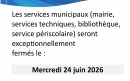 Fermeture exceptionnelle